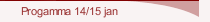 Progamma 14/15 jan