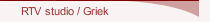 RTV studio / Griek